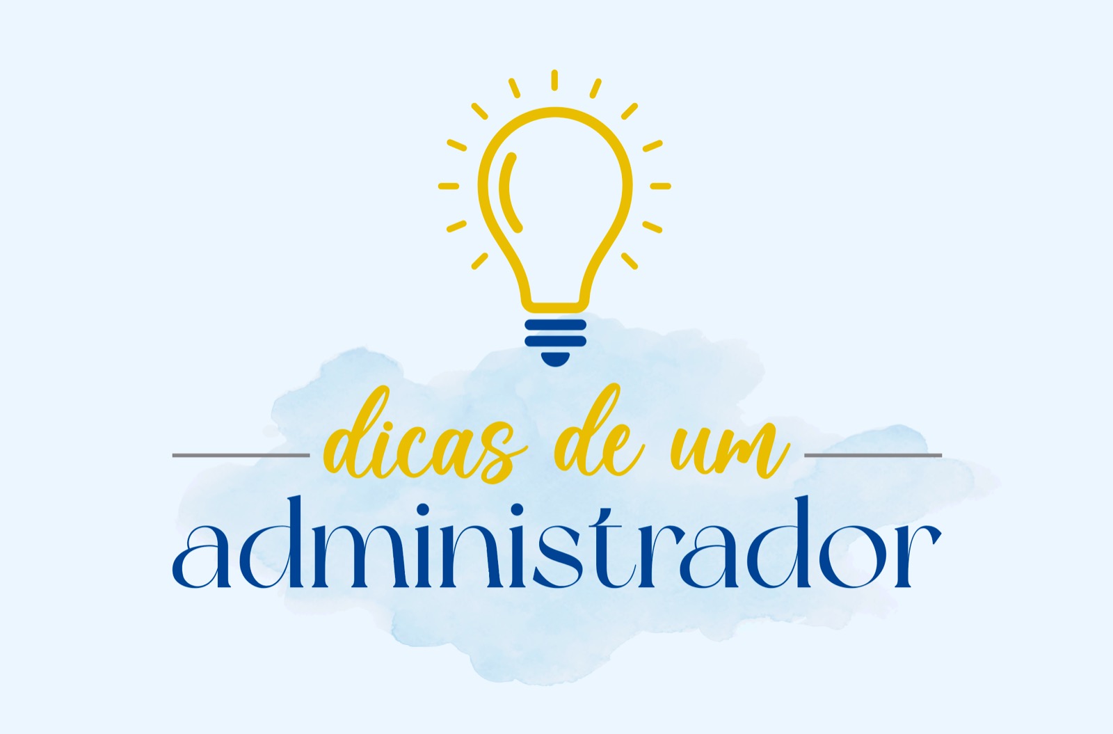 Dicas de um administrador